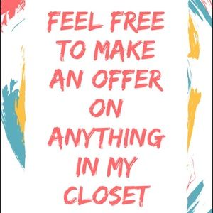 MAKE AN OFFER ON ANYTHING IN MY CLOSET